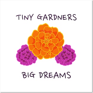 Tiny gardners, big dreams Posters and Art